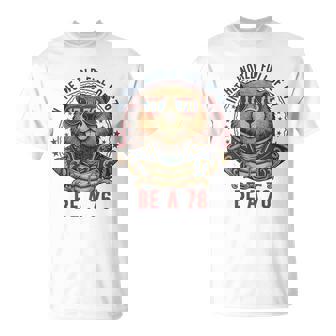 In The World Full Of 67 Be 76 Beaver 67 Meme T-Shirt | Mazezy