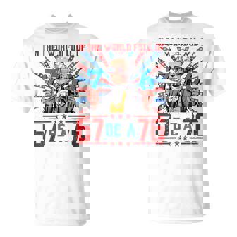 In The World Full Of 67 Be A 76 George Washington 67 Meme T-Shirt | Mazezy