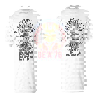 In The World Full Of 67 Be 76 Rabbit 67 Meme T-Shirt | Mazezy