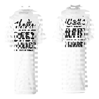 Worlds Okayest IT Manager Sarcastic Information Tech T-Shirt | Mazezy