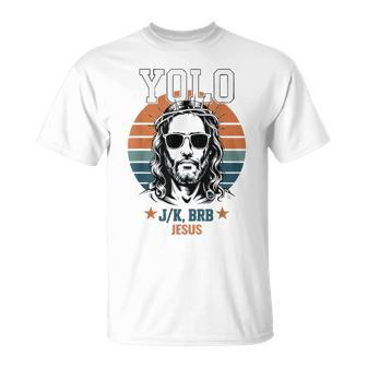 Yolo Lol Jk Brb Jesus Christian Vintage Retro T-Shirt - Monsterry