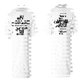 コンプライアンスオフィサーファニー-史上最高のコンプライアンスオフィサー。 Tシャツ - Kawaiitshirt