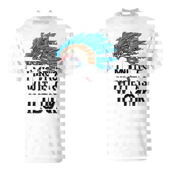 ネイティブ・アメリカン・インディアン I'm Not As 先住民族 Tシャツ - Kawaiitshirt