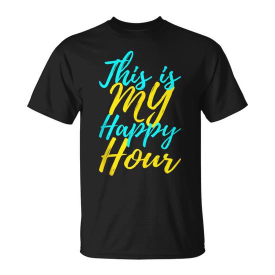 Happy Hour Shirts Unique Design, Affordable Prices | Mazezy