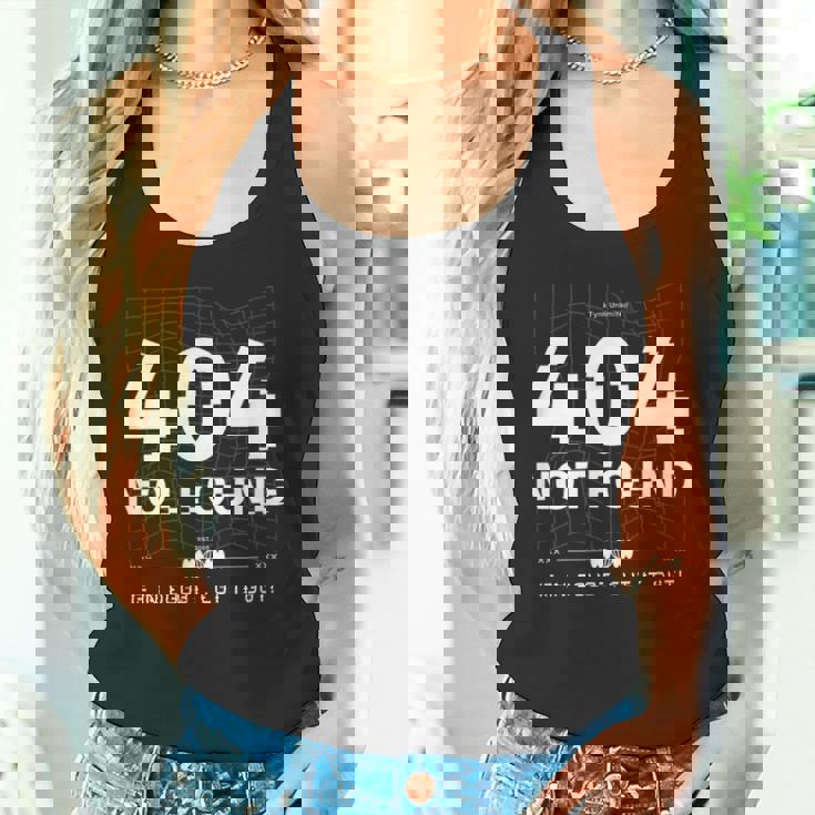 404 Error Not Found Humour タンクトップ