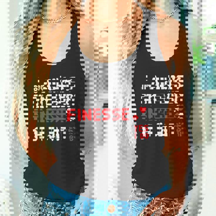 Contract Bridge Take Every Finesse カードゲームプレーヤー タンクトップ