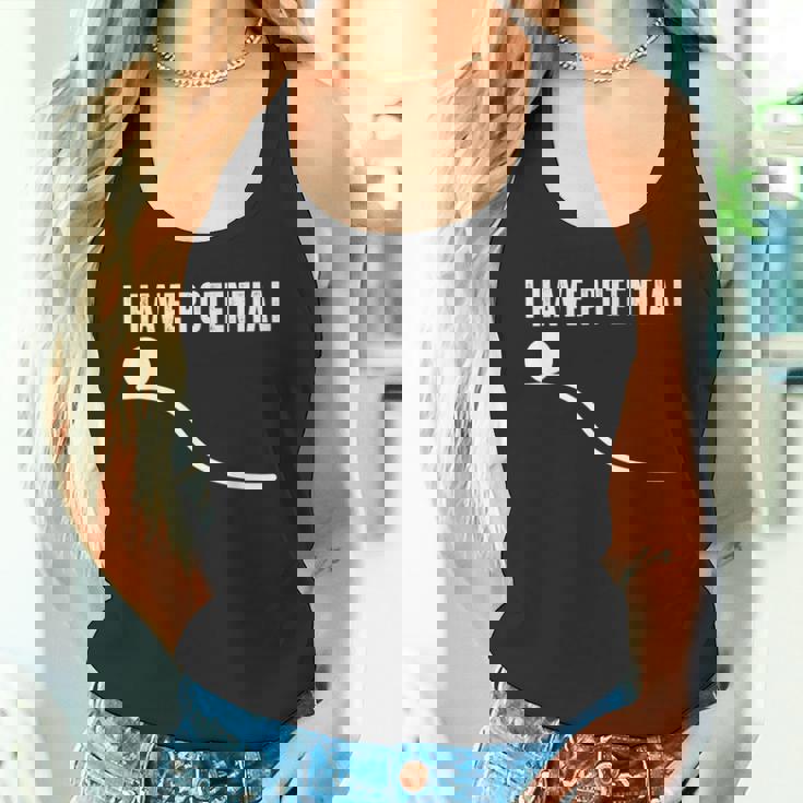 I Have Potential Pun Gag ギフト エンジニア医師 タンクトップ