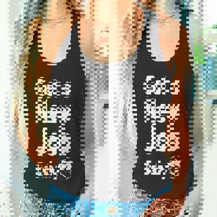 Got A New Job Baby 面白い 就職祝い タンクトップ