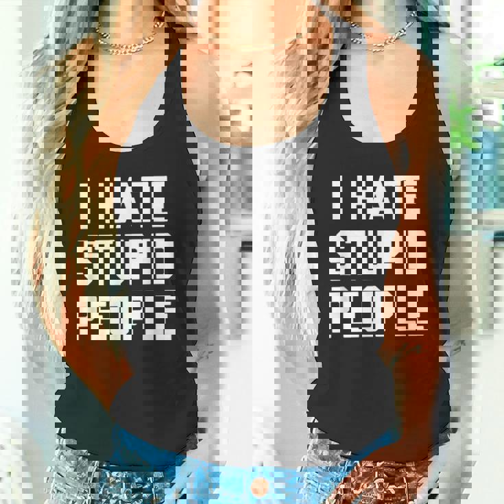 I Hatetupid People ayingarcastic Novelty タンクトップ