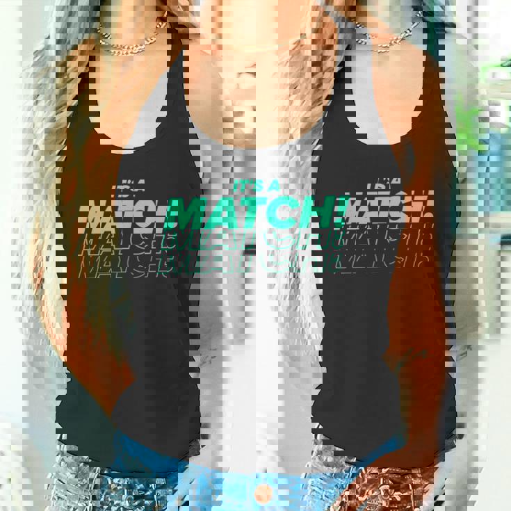 It's A Match Tinder デートフックアップ シングル用 面白い タンクトップ