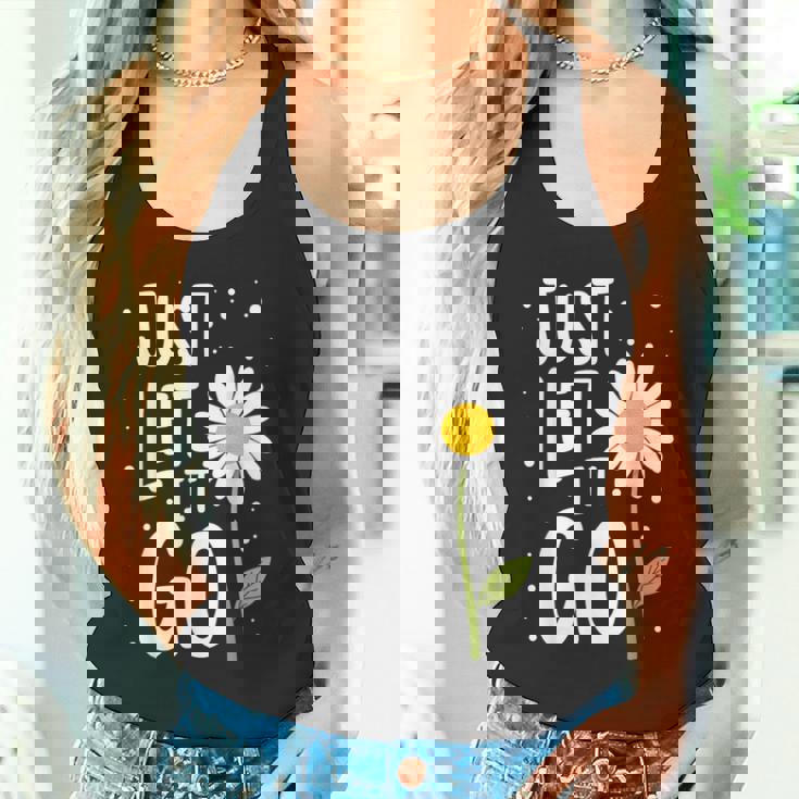 Just Let It Go やる気を起こさせるインスピレーションを与えるギフト 男女兼用 タンクトップ