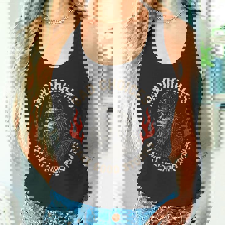 Sasquatch Bad Choices Make Goodtories 面白い 皮肉 タンクトップ