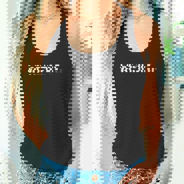 Wait For It タンクトップ