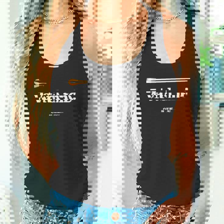 「 Watch Me Or Else 」「 私を見て！」最高の音楽監督に贈られる面白い音楽指揮者のミーム タンクトップ