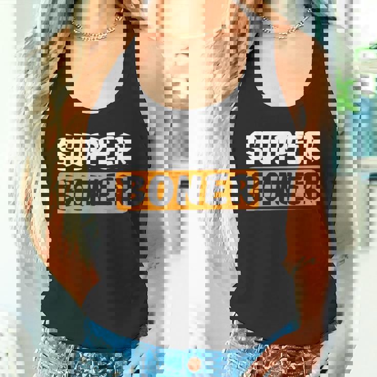 スーパー・ボナー私はスーパー・ボナー・ミームを手に入れました タンクトップ