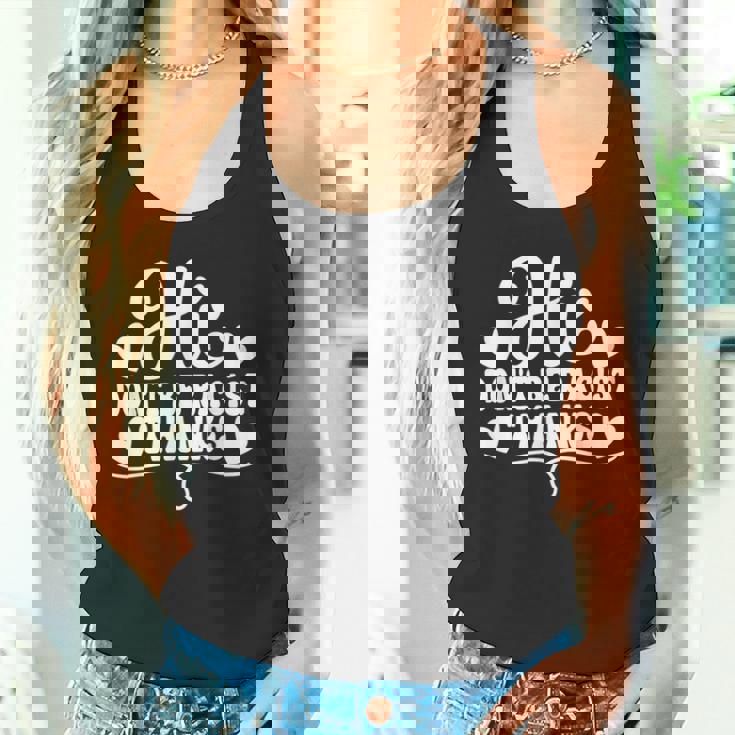 人種差別 Hi Don't Be Racist Thanks タンクトップ