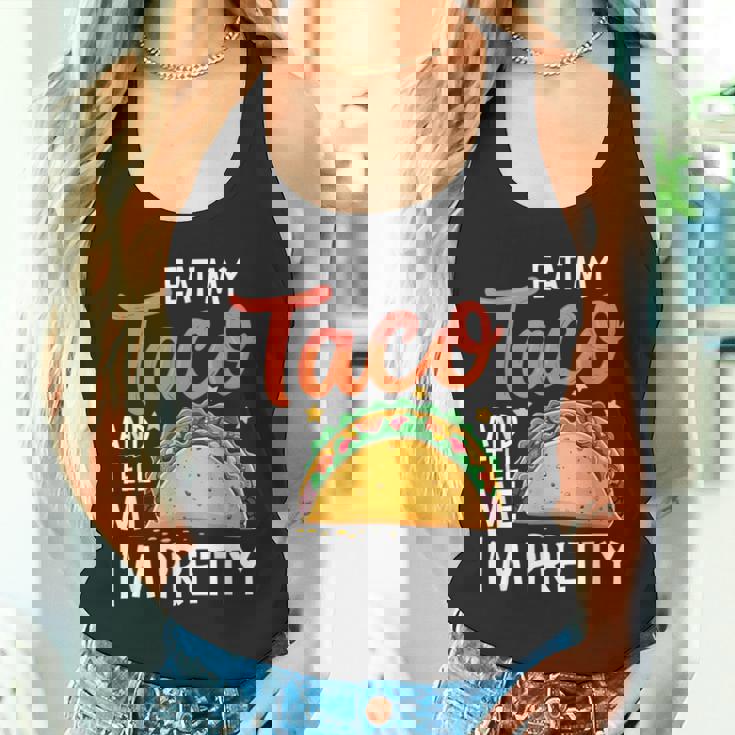 私のタコスを食べて、私はかなり食通好きだと教えて タンクトップ