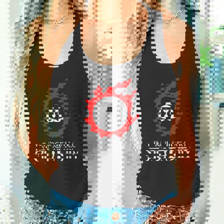 私は愚かさを癒すことができない-学者面白いミーム タンクトップ