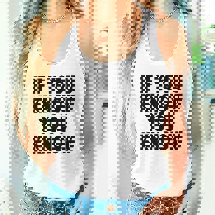 If You Know You Know タンクトップ