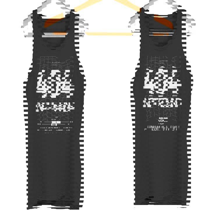 404 Error Not Found Humour タンクトップ