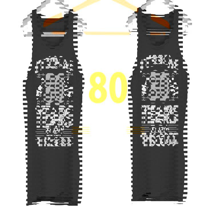 80Th Birthday It Took Me 80 Years Good 80歳 タンクトップ