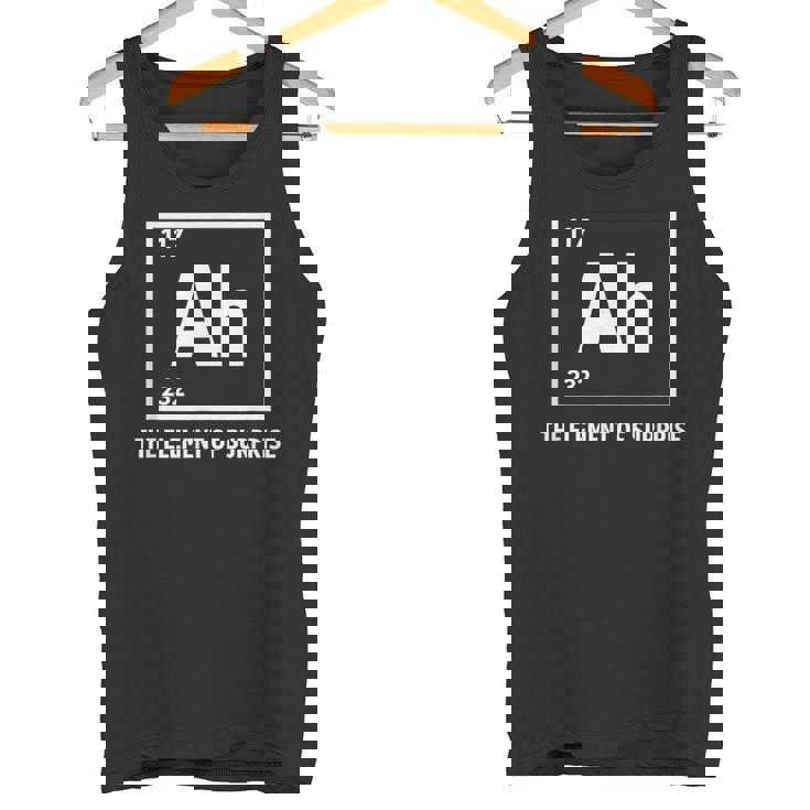 Ah The Element Ofurprise Chemistrycience Humor タンクトップ