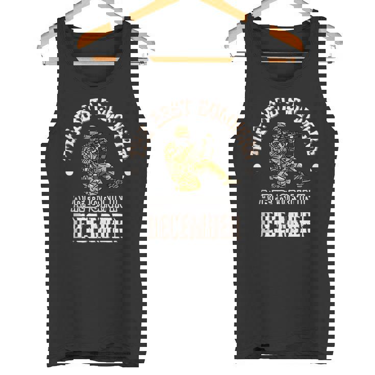 Best Soldiers Born In December Army Military Birthday Tank Top Tank Top