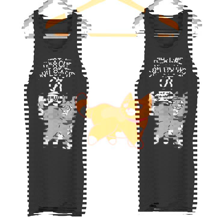 The Cat Game Don't Look At This Cat You Lost Kitten タンクトップ