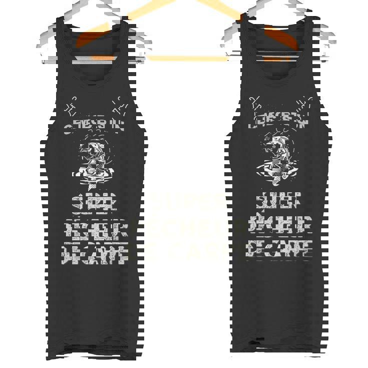 Ce Mec Est Unuper Pêcheur De Carpe Humour Débardeur e