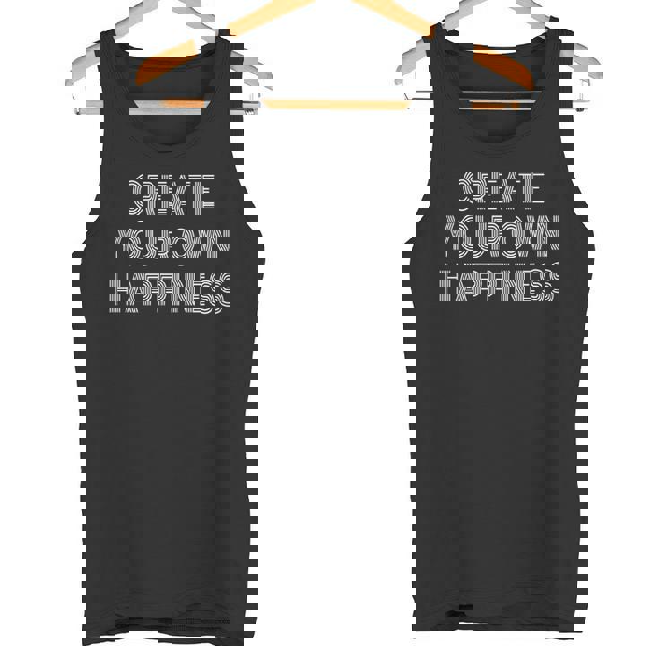 Create Own Happiness モチベーションを高める引用句 インスピレーションの言葉 長袖tシャツ タンクトップ