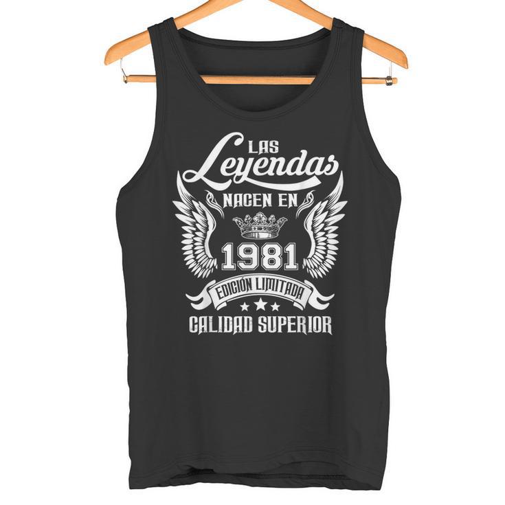 Cumpleaños Las Leyendas Nacen En 1981 Camiseta sin mangas