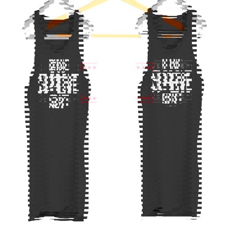 Defundupreme Court 政治的声明 長袖tシャツ タンクトップ