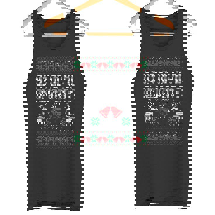 But Did You Document It Office Christmas Ugly Sweater Tank Top