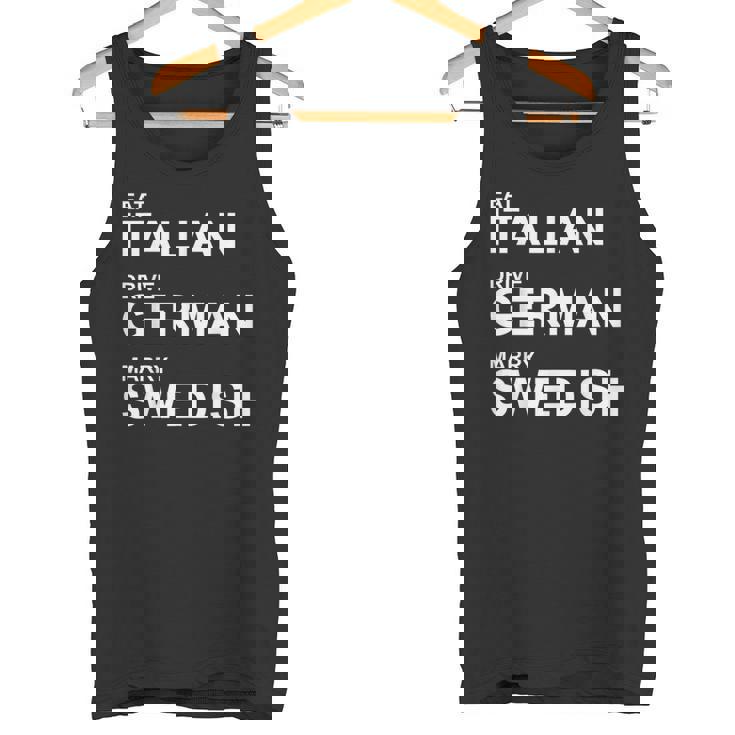 Eat Italian Drive German Marrywedish ユーモラスな言葉 タンクトップ