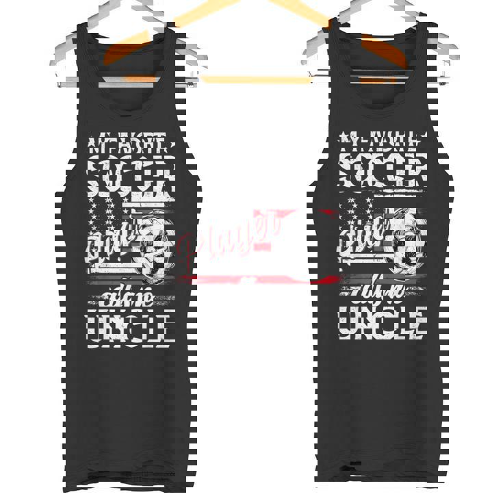 My Favorite Soccer Player Calls Me Uncle US Flag Tank Top