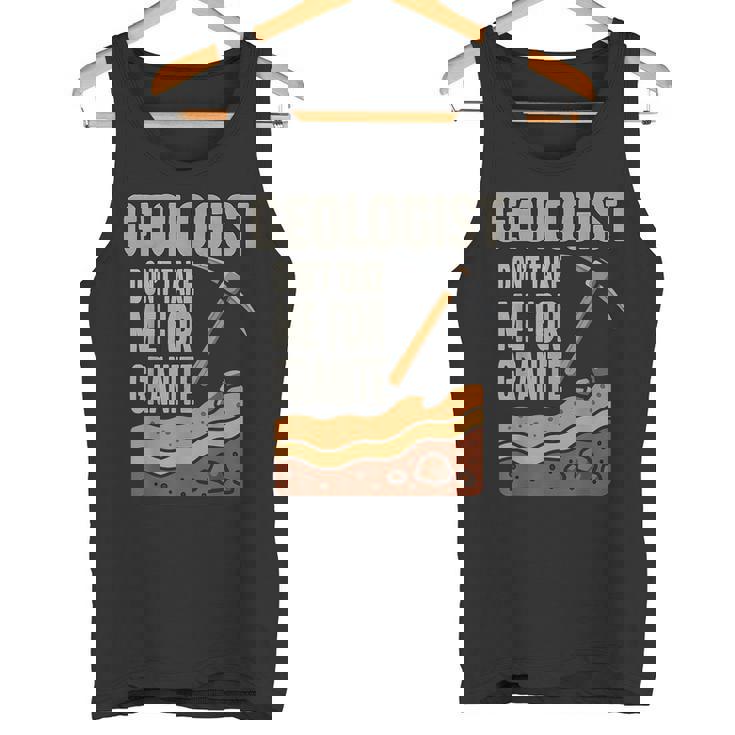 Geologist Don't Take For Granite タンクトップ