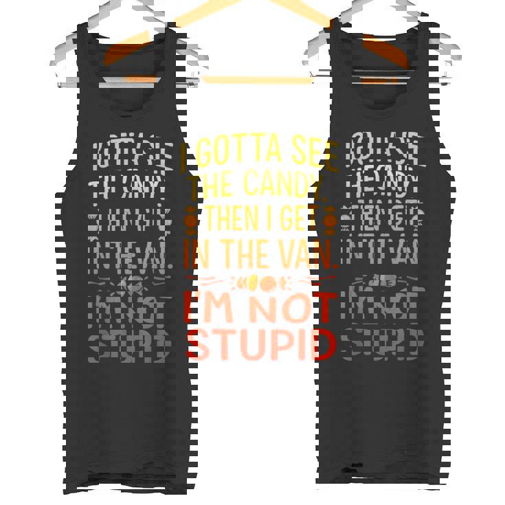 I Gottaee The Candy First I'm Not Bid Creepy Humor タンクトップ