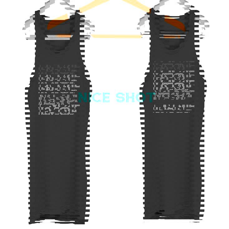 I Hate Golf I Hate Golf I Hate Golf Nicehot I Love Golf タンクトップ