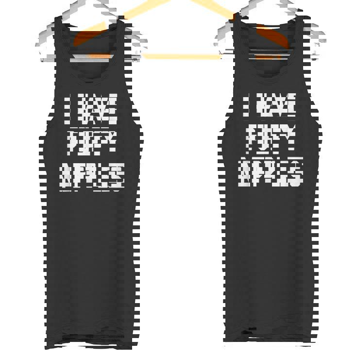 I Have Puffy ニップル 面白い言葉 皮肉なユーモア ノベルティ タンクトップ