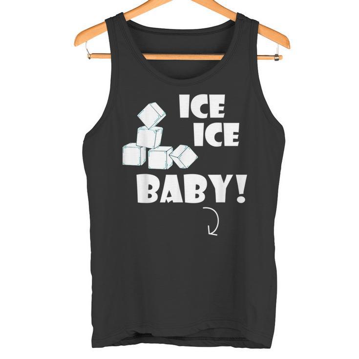 Ice Ice Ice Baby T Twice Anuncio De Embarazo Divertido Camiseta sin mangas