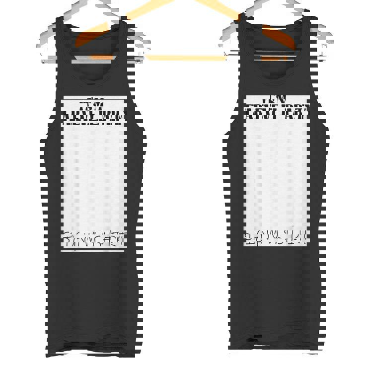 It's My Farewell Partyign My For Goodbye Parting タンクトップ