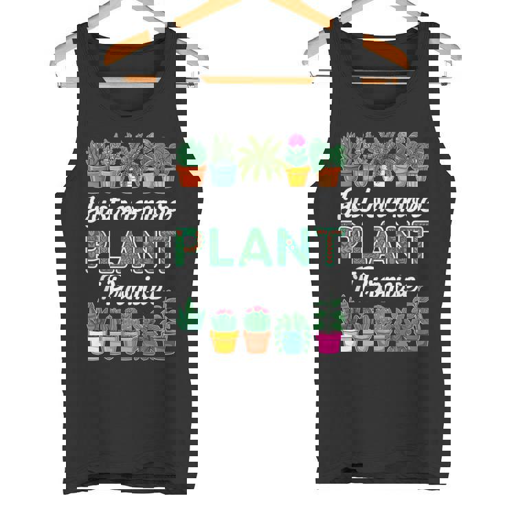 Just One More Plant I Promise Succulent Cactus Lover Tank Top