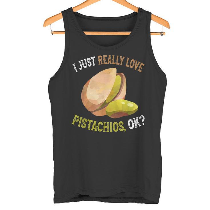 I Love Pistachios Ok Pistachos Lindos Y Divertidos Camiseta sin mangas