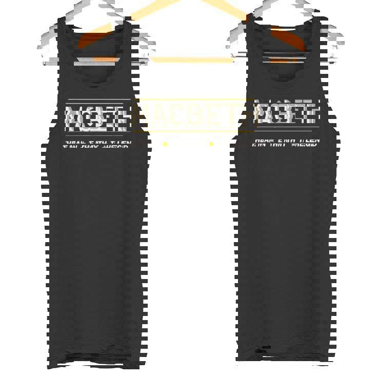 Macbeth The Man The Myth The Legend タンクトップ