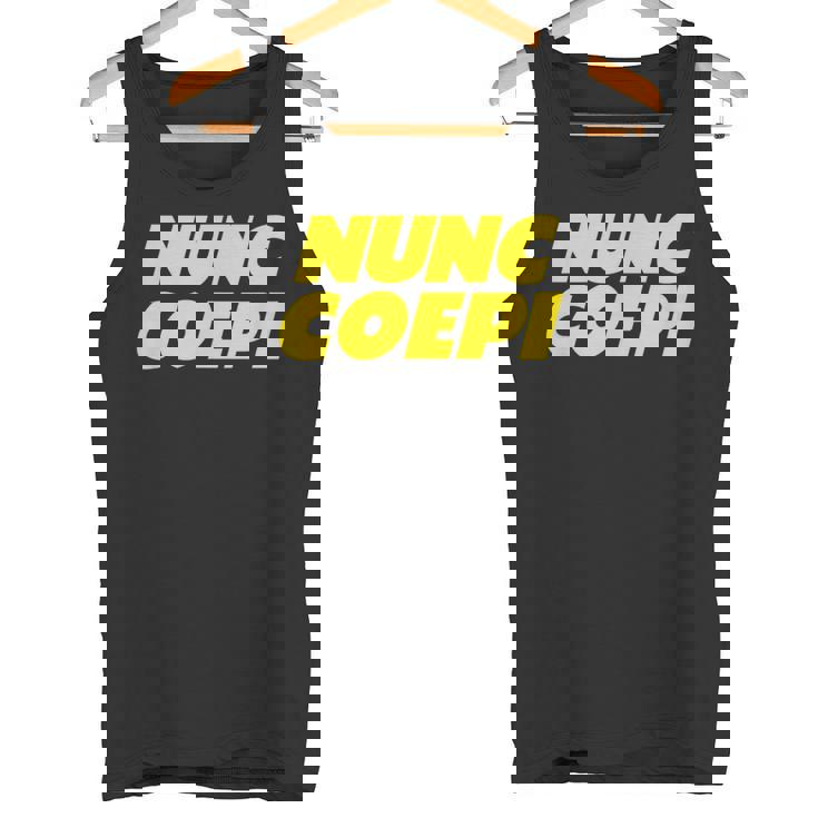 Nunc Coepi Now I Begin タンクトップ