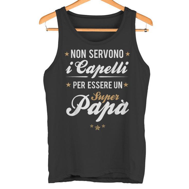 Papàenza Capelli Festa Del Papà Canotta