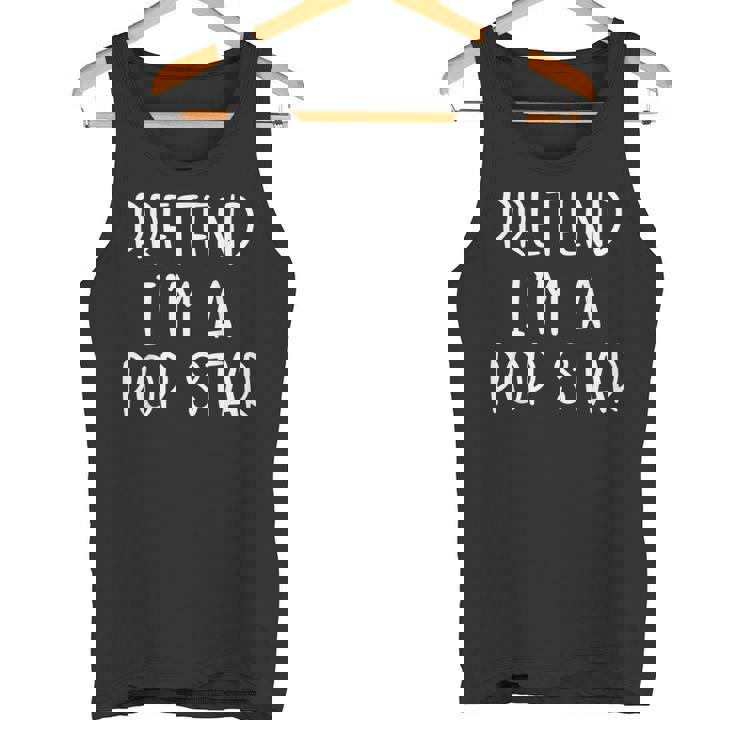 Pretend I'm A Pop-Star Costume Halloween Simple Kid Popstar Tank Top