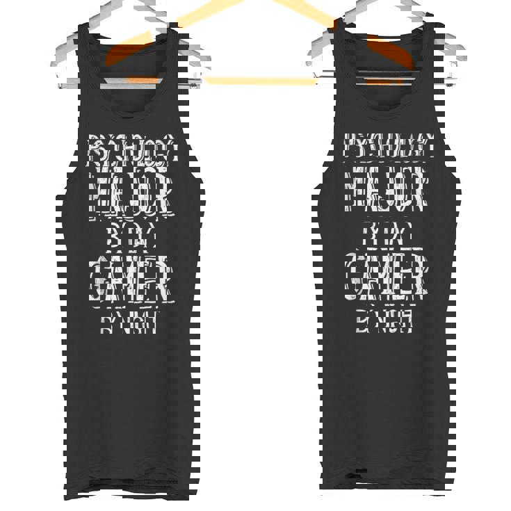 Psychology Major By Day Gamer By Night Psychology Student Tank Top Tank Top