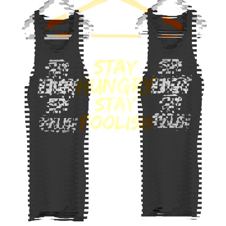 Stay Hungry モチベーショナルステイ フリッシュ インスピレーション タンクトップ