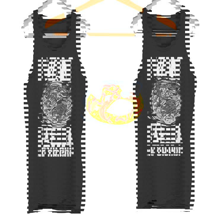 I Want Paella Not Your Opinion スペインのパエリア タンクトップ